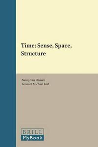 Cover image for Time: Sense, Space, Structure