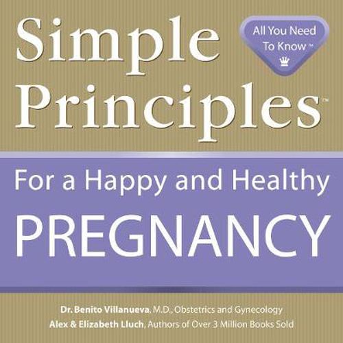 Simple Principles for a Happy & Healthy Pregnancy