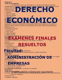Cover image for Derecho Econ mico-Ex menes Finales Resueltos: Facultad: Administraci n de Empresas