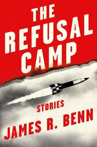 Cover image for The Refusal Camp: Stories