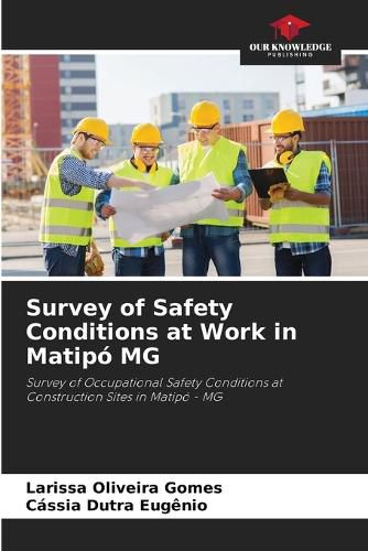 Cover image for Survey of Safety Conditions at Work in Matipo MG