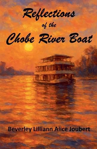 Cover image for Reflections of the Chobe River Boat