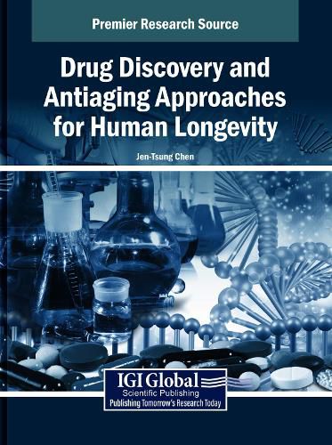 Cover image for Drug Discovery and Antiaging Approaches for Human Longevity
