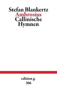Cover image for Ambrosius: Callinische Hymnen
