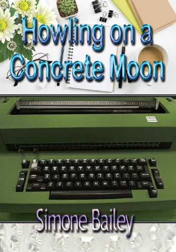 Cover image for Howling on a Concrete Moon