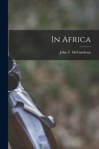 Cover image for In Africa