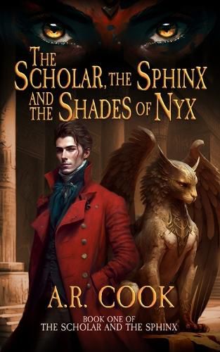 Cover image for The Scholar, the Sphinx, and the Shades of Nyx