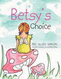 Cover image for Betsy's Choice