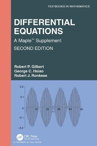 Differential Equations: A Maple (TM) Supplement