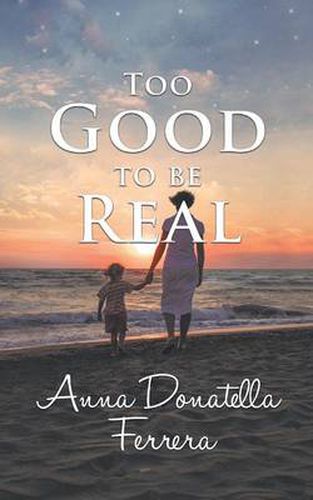 Cover image for Too Good to be Real