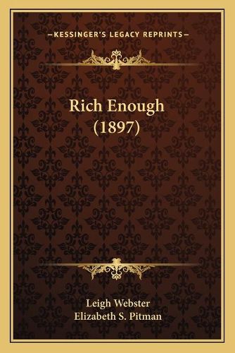 Rich Enough (1897)