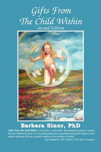 Cover image for Gifts From The Child Within: Self-discovery and Self-recovery Through Re-Creation Therapy, 2nd Edition