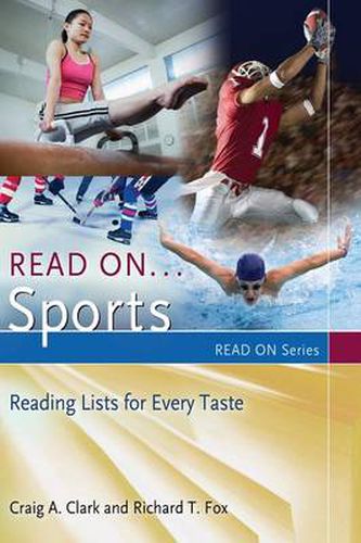 Read On...Sports: Reading Lists for Every Taste