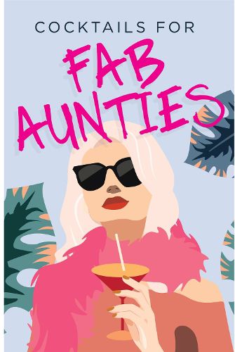 Cover image for Cocktails for Fab Aunties