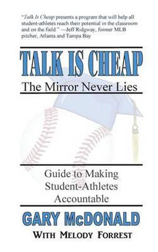 Talk Is Cheap, the Mirror Never Lies: Guide to Making Student-Athletes Accountable