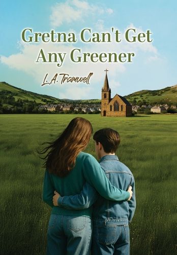 Cover image for Gretna Can't Get Any Greener