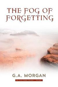 Cover image for The Fog of Forgetting