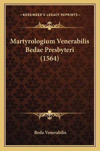 Cover image for Martyrologium Venerabilis Bedae Presbyteri (1564)