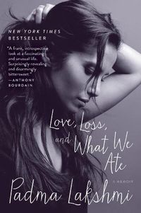 Cover image for Love, Loss, and What We Ate: A Memoir
