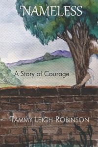 Cover image for NAMELESS A Story of Courage