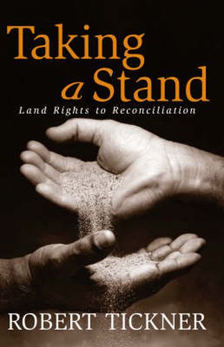 Cover image for Taking a Stand: Land rights to reconciliation