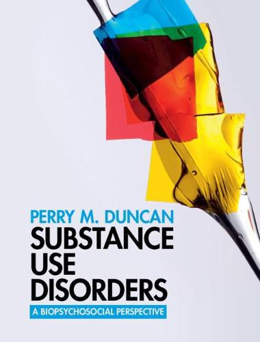 Cover image for Substance Use Disorders: A Biopsychosocial Perspective