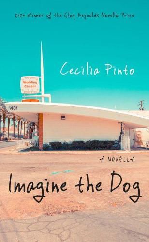 Cover image for Imagine the Dog: A Novella