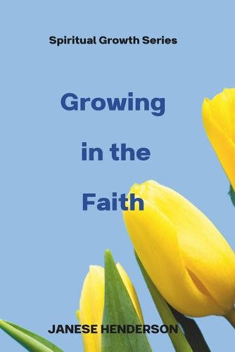 Cover image for Growing in the Faith