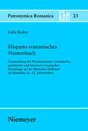 Cover image for Hispano-romanisches Namenbuch