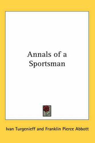 Cover image for Annals of a Sportsman