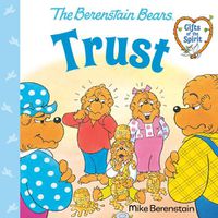 Cover image for Trust (Berenstain Bears Gifts of the Spirit)