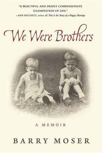 Cover image for We Were Brothers: A Memoir