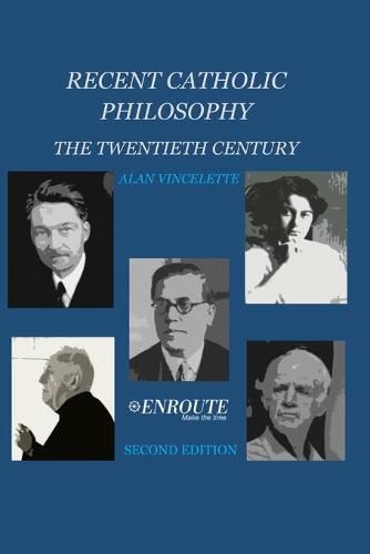 Cover image for Recent Catholic Philosophy: The Twentieth Century