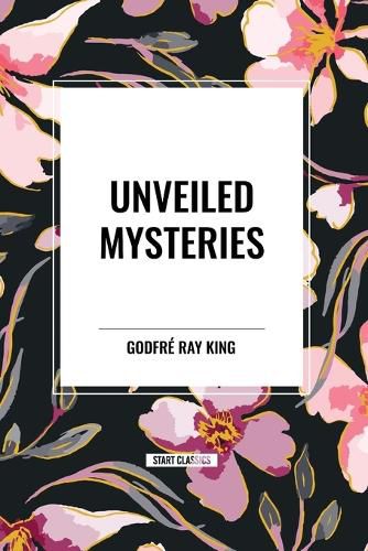 Unveiled Mysteries