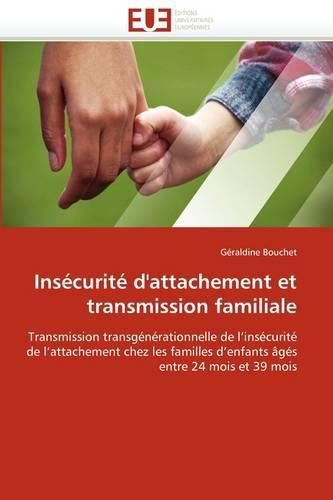 Cover image for Ins Curit D'Attachement Et Transmission Familiale