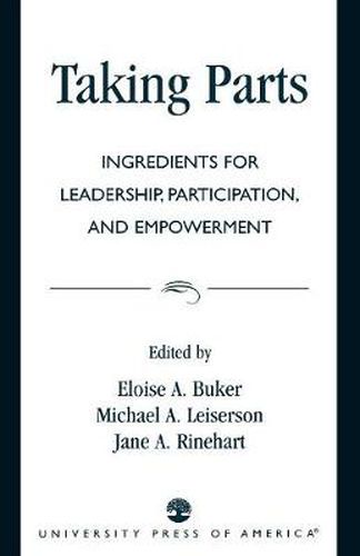 Cover image for Taking Parts: Ingredients for Leadership, Participation, and Empowerment