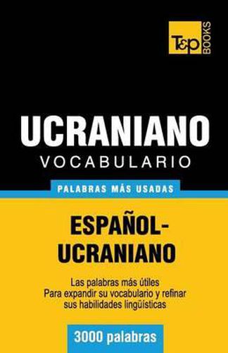 Vocabulario espanol-ucraniano - 3000 palabras mas usadas