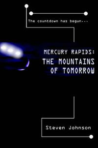 Cover image for Mercury Rapids: The Mountains of Tomorrow