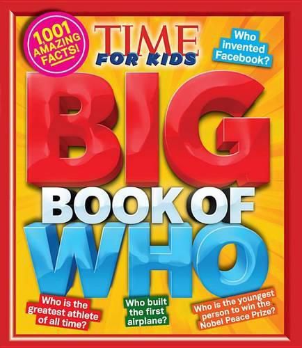 Big Book of Who: 1001 Amazing Facts