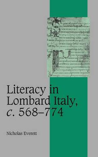 Cover image for Literacy in Lombard Italy, c.568-774