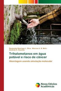 Cover image for Trihalometanos em agua potavel e risco de cancer