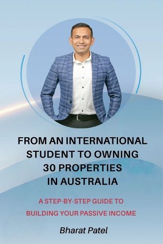 Cover image for From an International Student to Owning 30 Properties in Australia
