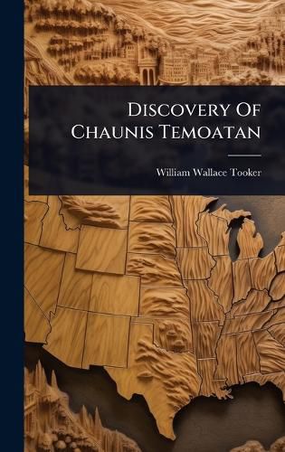 Cover image for Discovery Of Chaunis Temoatan
