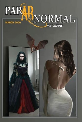 Cover image for Parabnormal Magazine March 2026