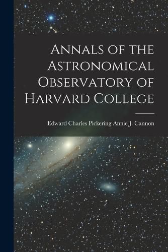 Annals of the Astronomical Observatory of Harvard College