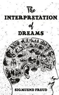 Cover image for The Interpretation Of Dreams