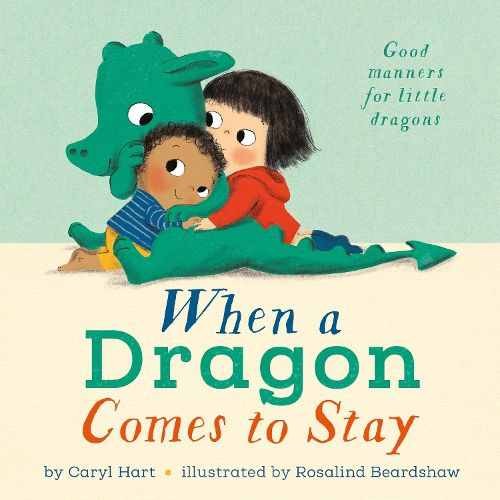 Cover image for When a Dragon Comes to Stay