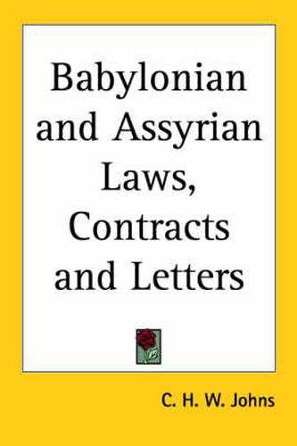 Cover image for Babylonian and Assyrian Laws, Contracts and Letters