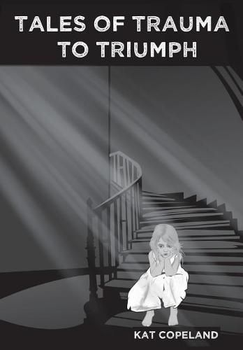Cover image for Tales of Trauma to Triumph