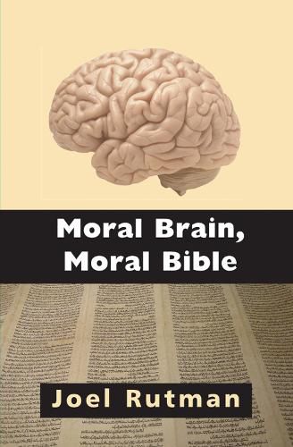 Cover image for Moral Brain, Moral Bible
